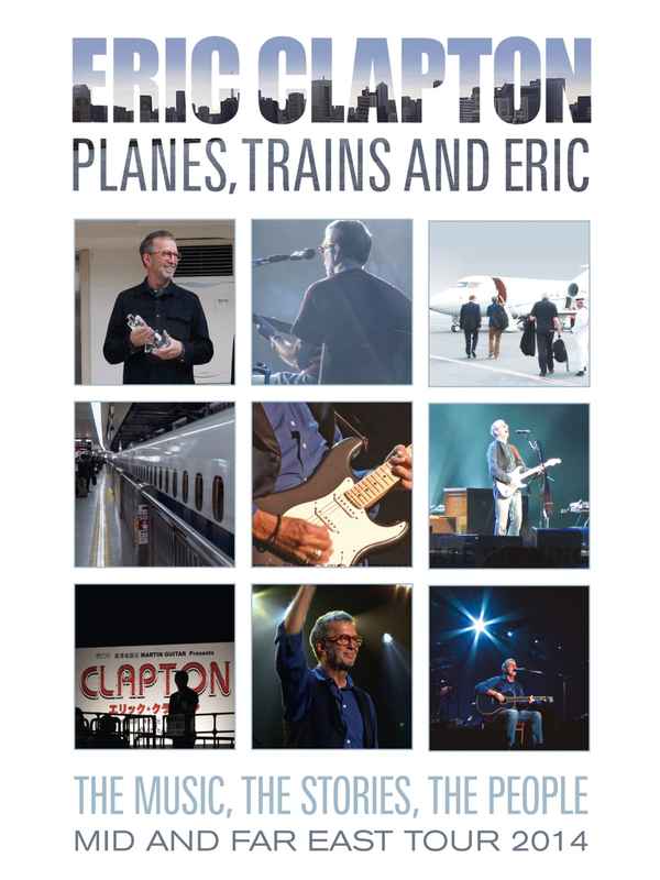 Eric Clapton: Planes, Trains and Eric Poster 6
