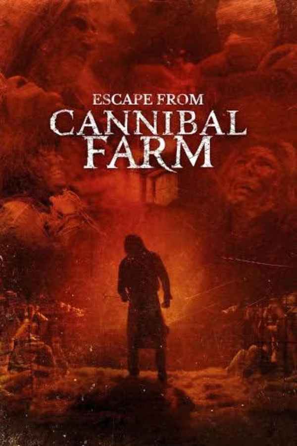 Escape from Cannibal Farm Poster 7