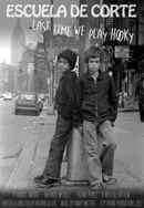 Escuela de Corte - Last Time We Play Hooky Poster 2