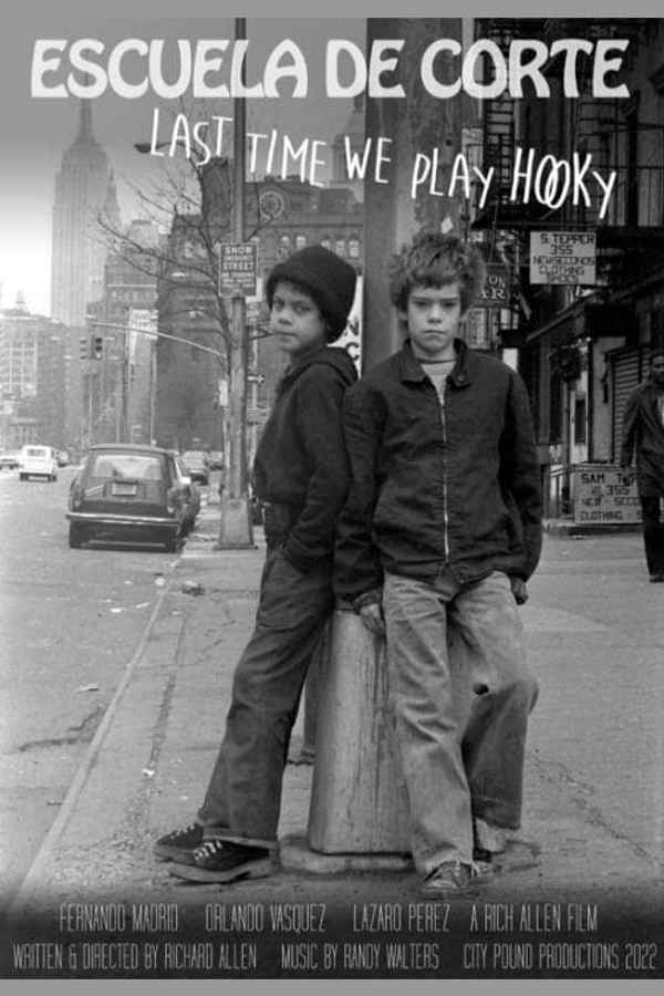 Escuela de Corte - Last Time We Play Hooky Poster 1