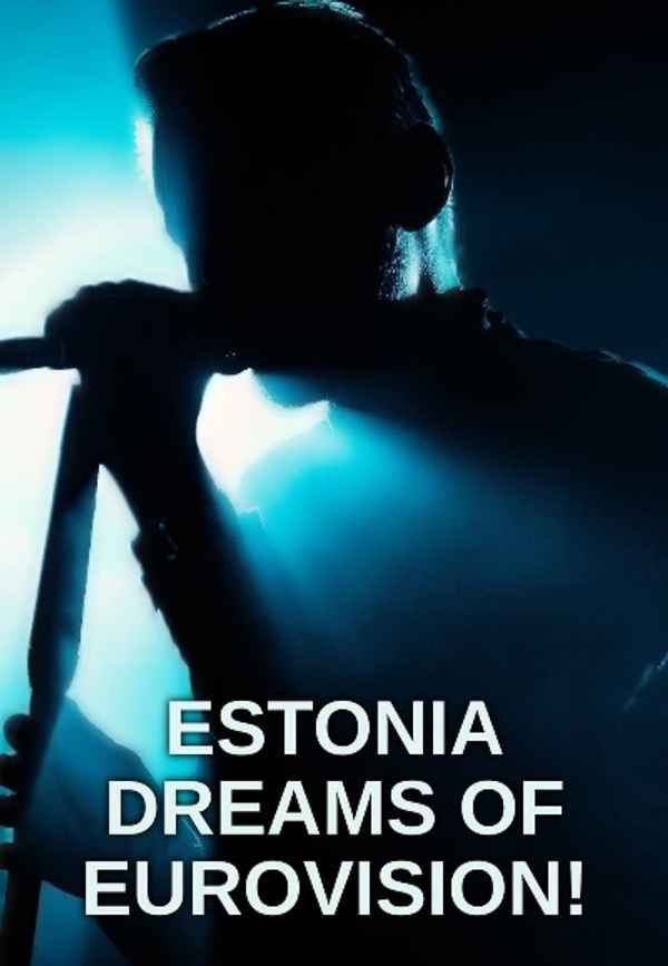 Estonia Dreams of Eurovision! Poster 3