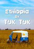 Ethiopia By Tuk tuk Poster 6