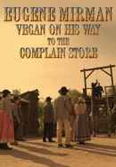 Eugene Mirman: Vegan on His Way to the Complain Store Poster 4