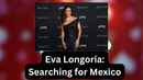 Eva Longoria: Searching for Mexico Poster 5
