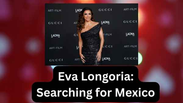 Eva Longoria: Searching for Mexico Poster 5