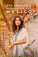 Eva Longoria: Searching for Mexico Poster 2