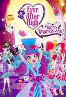Ever After High: Way Too Wonderland Poster 2