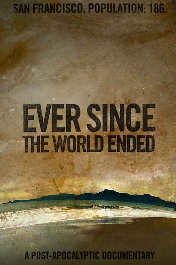 Ever Since the World Ended Poster 4