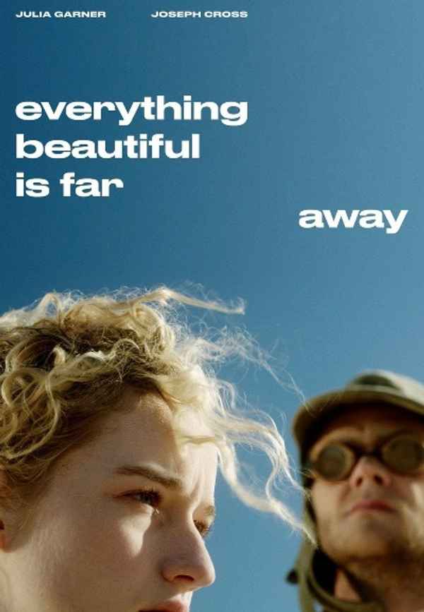 Everything Beautiful Is Far Away Poster 5