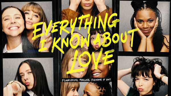 Everything I Know About Love Poster 1