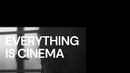 Everything Is Cinema Poster 6
