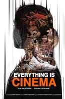 Everything Is Cinema Poster 3