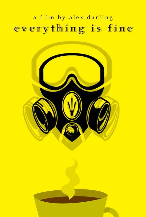 Everything is Fine Poster 2