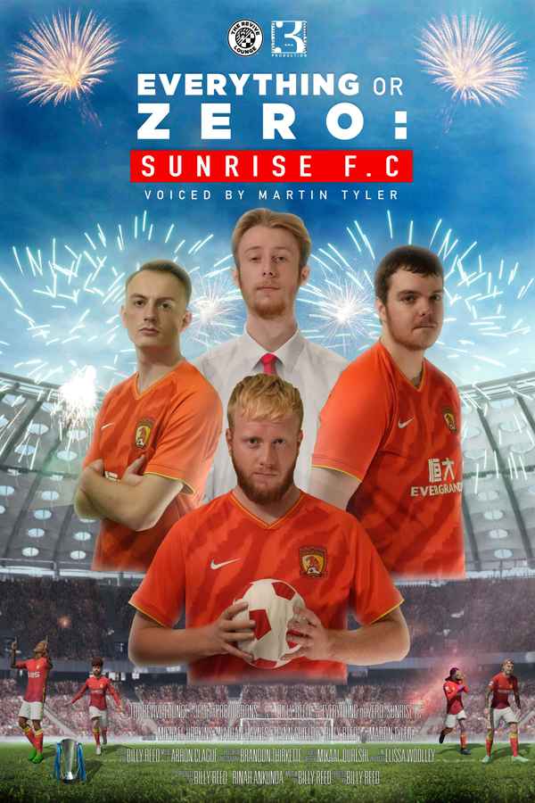 Everything or Zero: Sunrise FC Poster 1