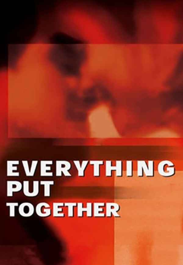 Everything Put Together Poster 3