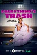 Everything's Trash Poster 7