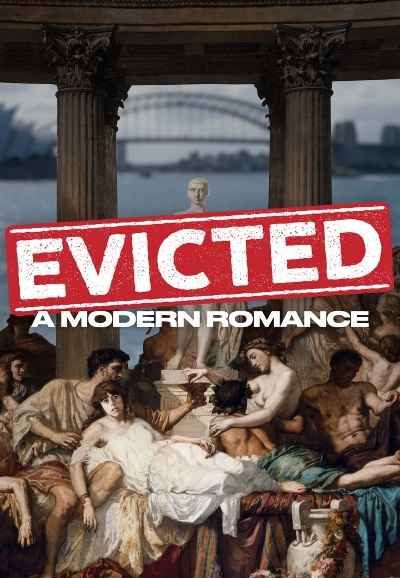 Evicted! A Modern Romance