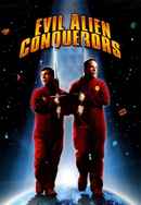 Evil Alien Conquerors Poster 6