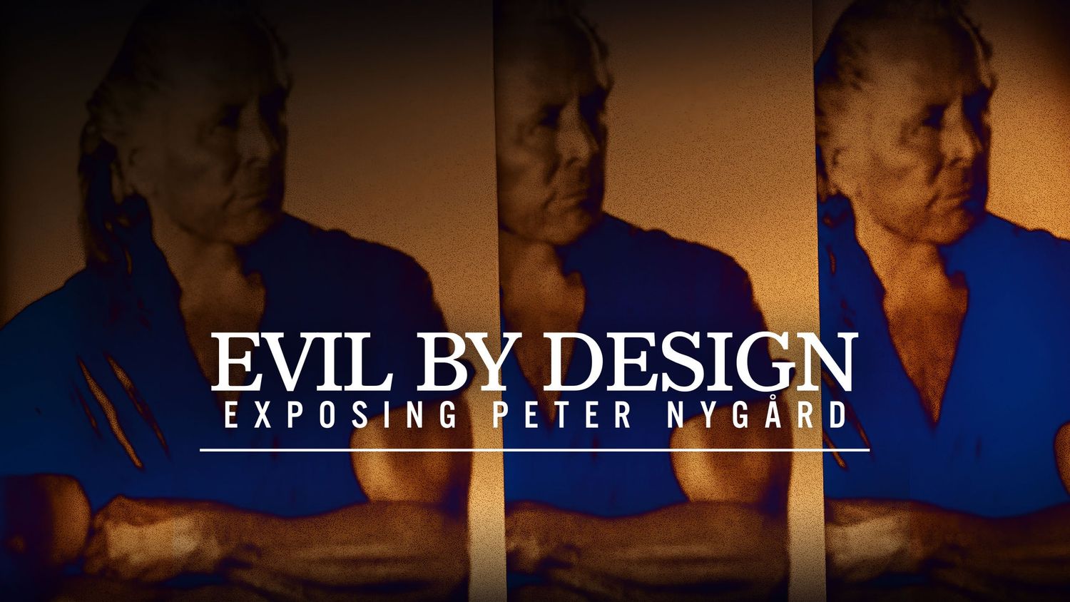 Watch Evil By Design: Exposing Peter Nygård Online, All Seasons or Episodes, Documentary - Vimarsana News