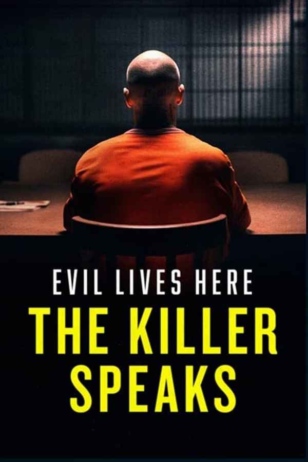 Evil Lives Here: The Killer Speaks Poster 3