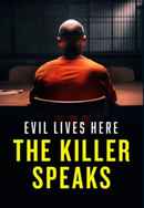 Evil Lives Here: The Killer Speaks Poster 4