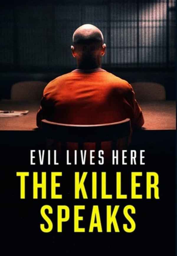 Evil Lives Here: The Killer Speaks Poster 4