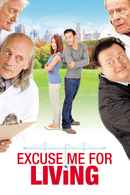 Excuse Me for Living Poster 1