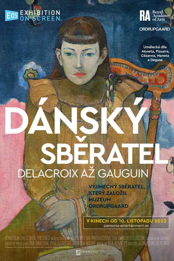 Exhibition On Screen: The Danish Collector - Delacroix To Gauguin Poster 1