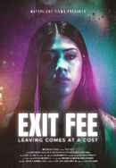 Exit Fee Poster 2