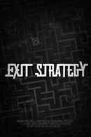 Exit Strategy Poster 5