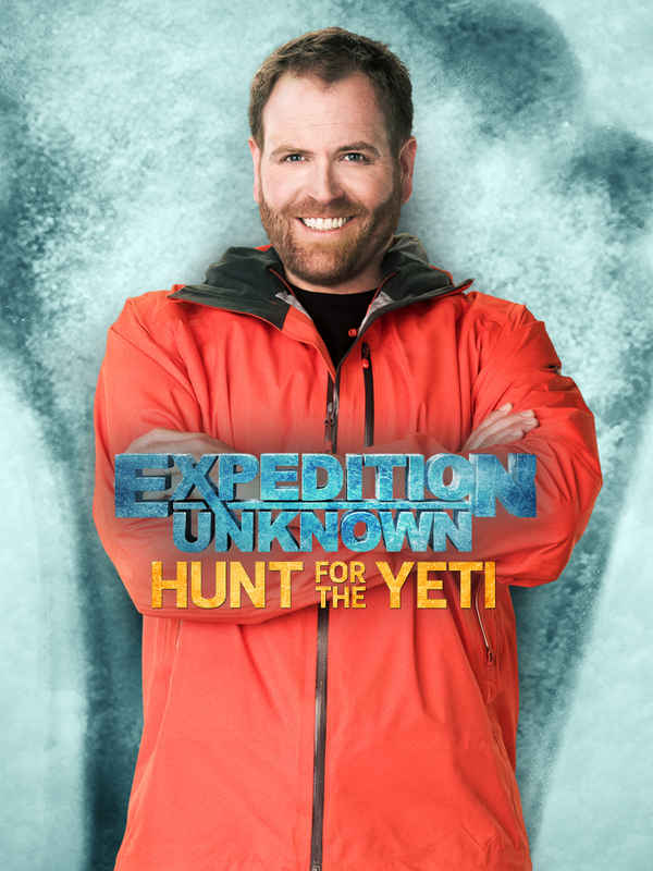 Expedition Unknown: Hunt for the Yeti Poster 4
