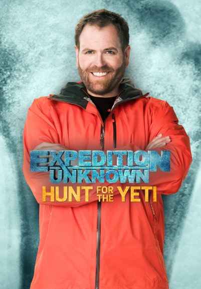Expedition Unknown: Hunt for the Yeti