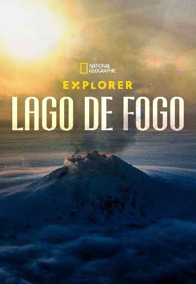 Explorer: Lake of Fire