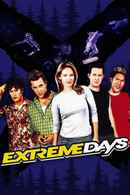 Extreme Days Poster 6
