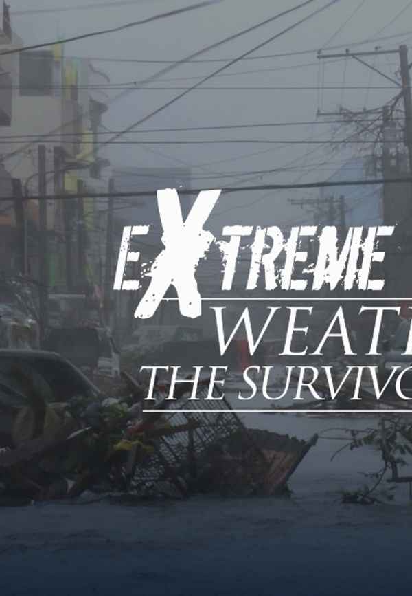 Extreme Weather - The Survivors Poster 4