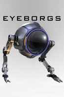 Eyeborgs Poster 1