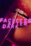 Faceless After Dark Poster 3