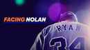 Facing Nolan Poster 4