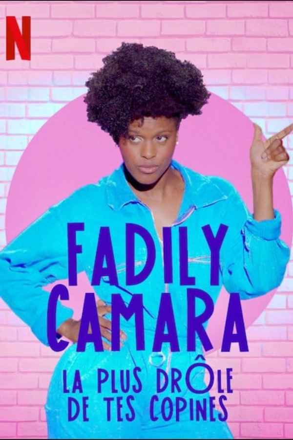 Fadily Camara : La plus drôle de tes copines Poster 5