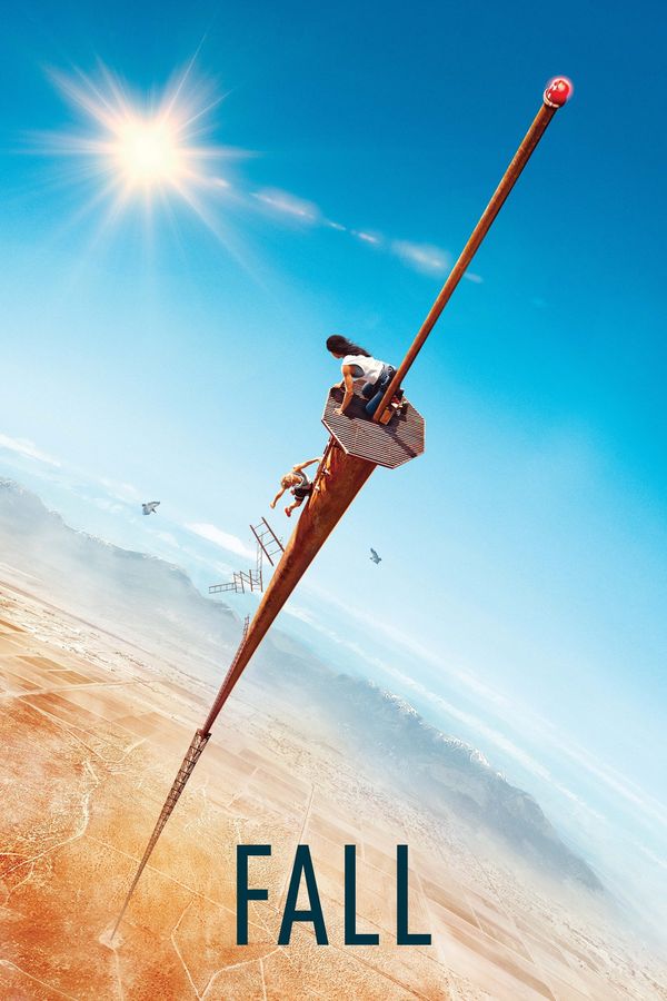 Watch Fall Movie Online, Release Date, Trailer, Cast and Songs - Vimarsana News