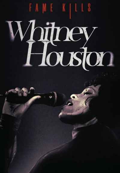 Fame Kills: Whitney Houston