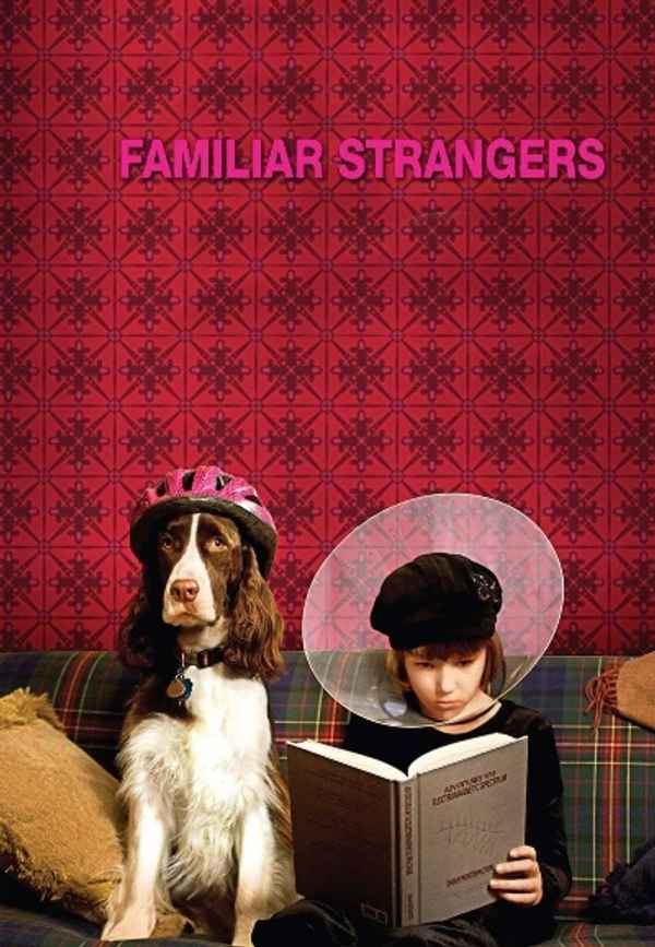 Familiar Strangers Poster 2