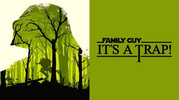 Family Guy Presents: It's a Trap! Poster 6