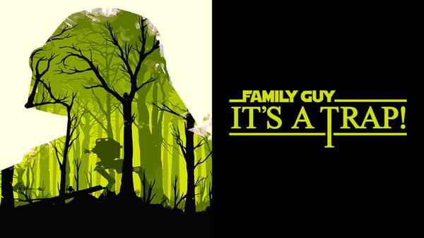 Family Guy Presents: It's a Trap! Poster 7