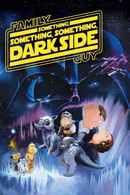 Family Guy Presents: Something, Something, Something, Dark Side Poster 7