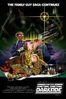 Family Guy Presents: Something, Something, Something, Dark Side Poster 2