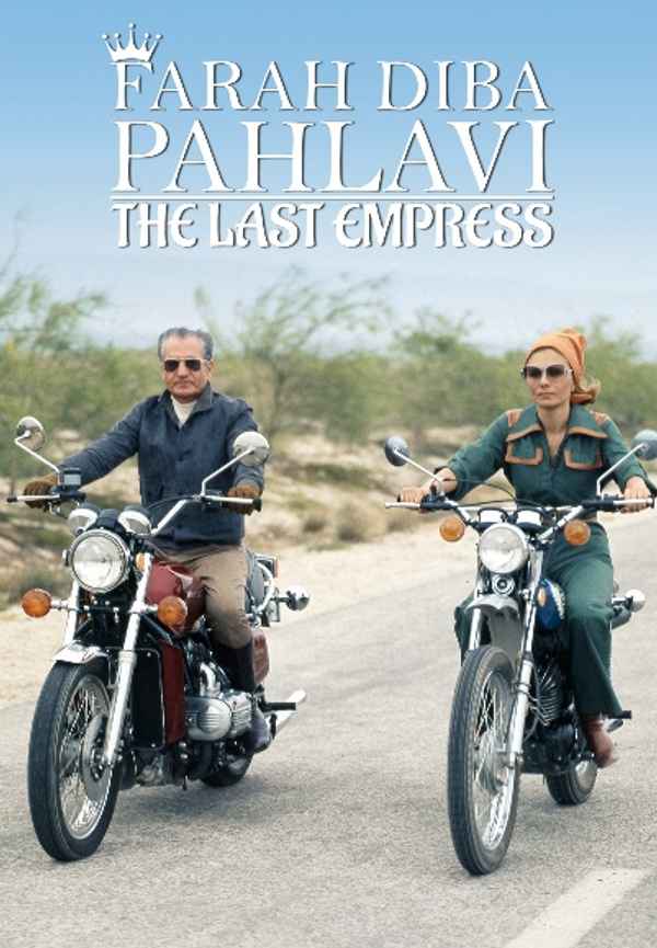 FARAH DIBA PAHLAVI, THE LAST EMPRESS Poster 3