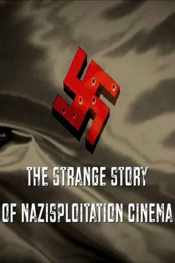 Fascism on a Thread: The Strange Story of Nazisploitation Cinema Poster 6