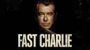 Fast Charlie Poster 1