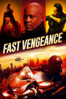 Fast Vengeance Poster 1